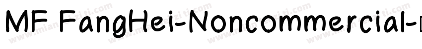 MF FangHei-Noncommercial字体转换